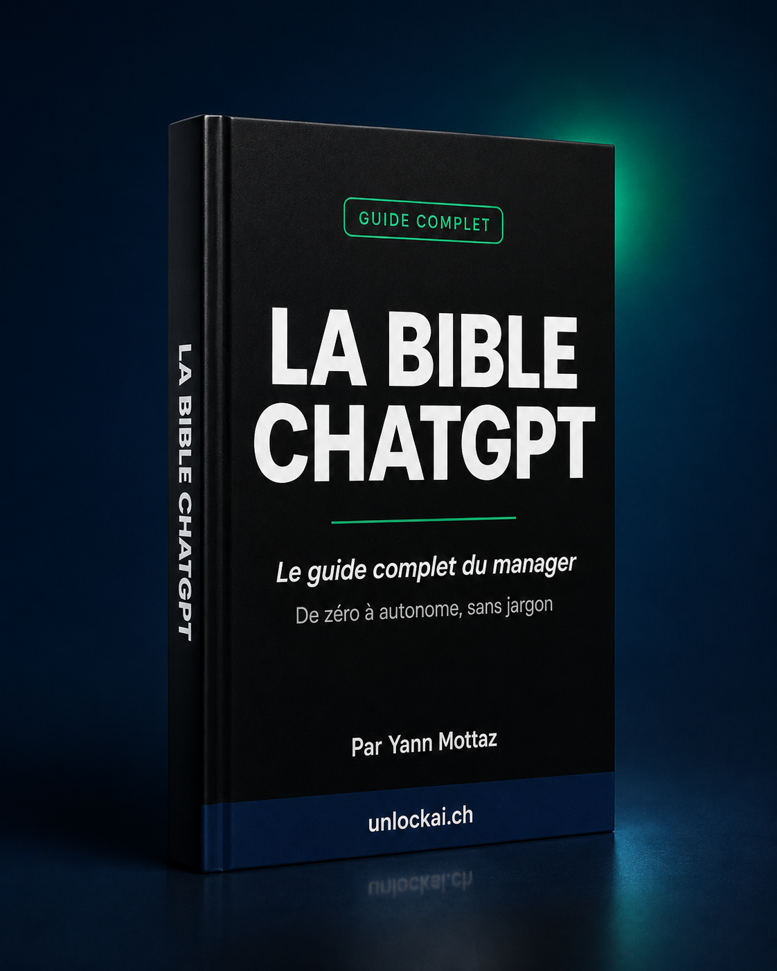 Mockup La Bible ChatGPT, le guide complet du manager pour ChatGPT, par Yann Mottaz
